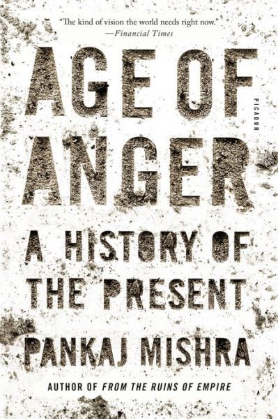 Cover for Pankaj Mishra · Age of Anger: A History of the Present (Paperback Book) (2018)