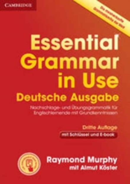 Cover for Raymond Murphy · Essential Grammar in Use Book with Answers and Interactive ebook German Edition - Grammar in Use (Bok) [3 Revised edition] (2016)