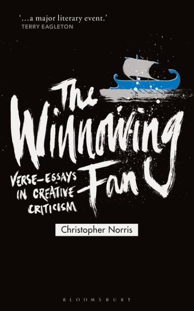 Cover for Norris, Professor Christopher (University of Cardiff, UK) · The Winnowing Fan: Verse-Essays in Creative Criticism (Paperback Book) (2019)