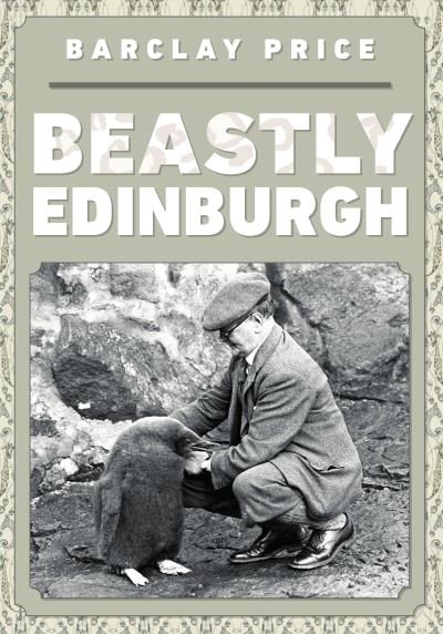 Cover for Barclay Price · Beastly Edinburgh - Beastly (Pocketbok) (2022)