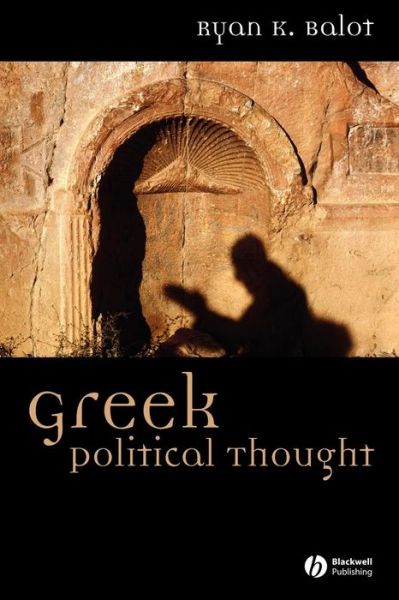 Cover for Balot, Ryan K. (University of Toronto) · Greek Political Thought - Ancient Cultures (Paperback Book) (2005)