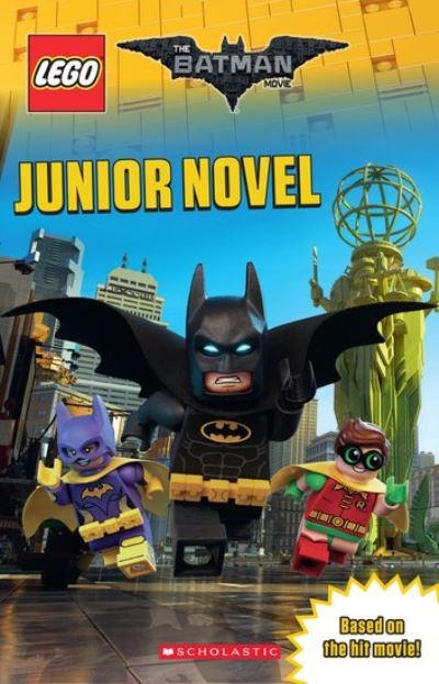 Cover for Jeanette Lane · The LEGO Batman Movie: Junior Novel - LEGO Batman Movie (Paperback Book) (2017)