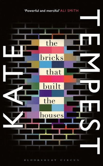 Cover for Kate Tempest · Bricks That Built the Houses (Hardcover Book) (2016)