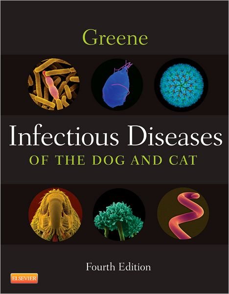 Cover for Sykes, Jane E. (Director, Small Animal Clinic; William R. Pritchard Veterinary Medical Teaching Hospital and Professor; Department of Medicine and Epidemiology; University of California; Davis, California) · Infectious Diseases of the Dog and Cat (Gebundenes Buch) (2012)
