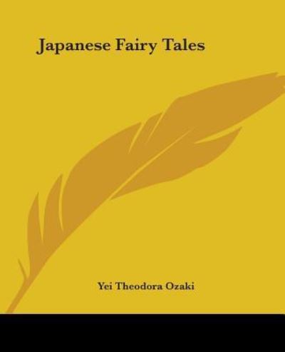 Cover for Yei Theodora Ozaki · Japanese Fairy Tales (Paperback Book) (2004)