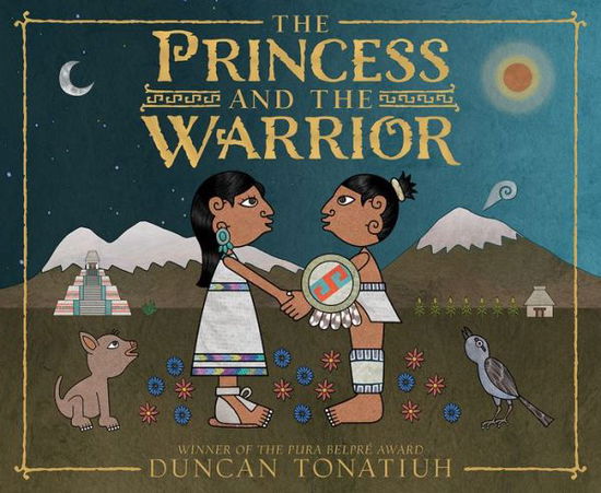 The Princess and the Warrior: A Tale of Two Volcanoes - Duncan Tonatiuh - Książki - Abrams - 9781419721304 - 20 września 2016