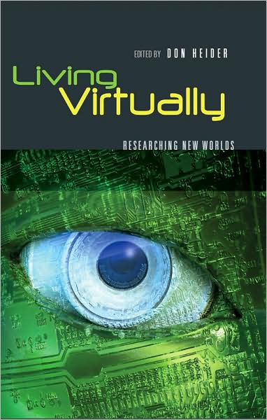 Cover for Living Virtually: Researching New Worlds - Digital Formations (Paperback Book) [New edition] (2009)