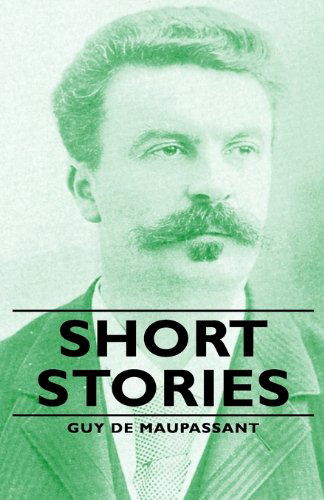 Cover for Guy De Maupassant · Short Stories (Hardcover Book) (2008)