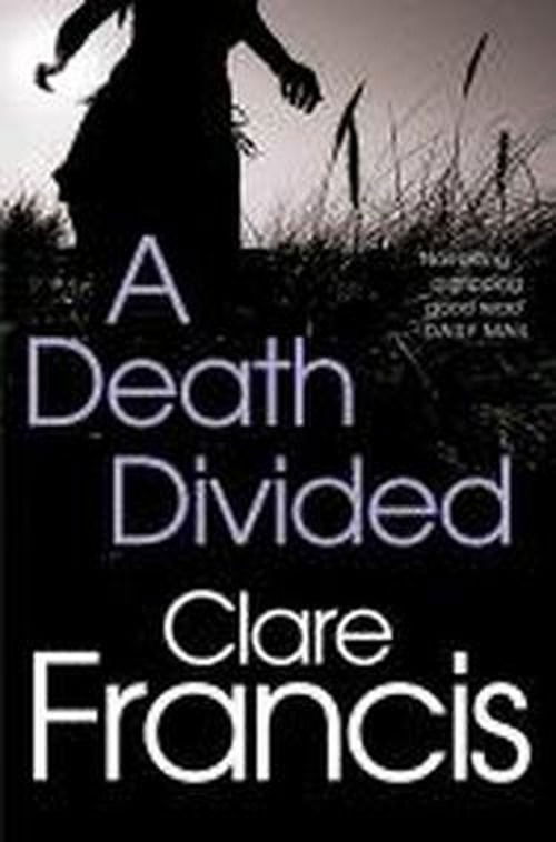 Cover for Clare Francis · A Death Divided (Paperback Book) [New edition] (2013)