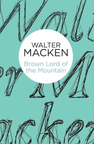 Cover for Walter Macken · Brown Lord of the Mountain (Paperback Book) (2014)