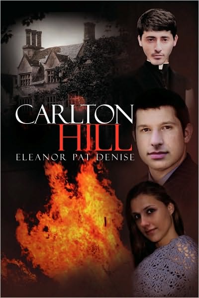 Cover for Eleanor Pat Denise · Carlton Hill (Paperback Book) (2010)