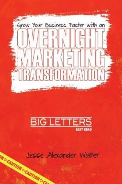 Cover for Jesse Walter · Overnight Marketing Transformation (Paperback Book) (2019)