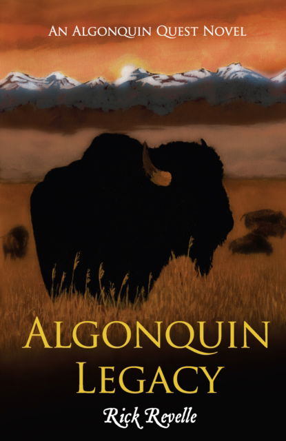 Cover for Rick Revelle · Algonquin Legacy: An Algonquin Quest Novel (Paperback Book) (2025)