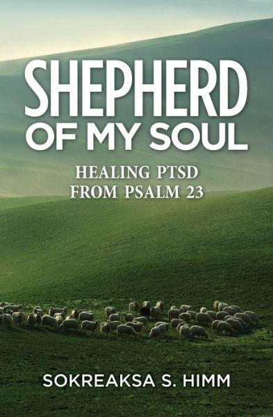 Cover for Sokreaksa Himm · Shepherd of My Soul (Taschenbuch) (2021)