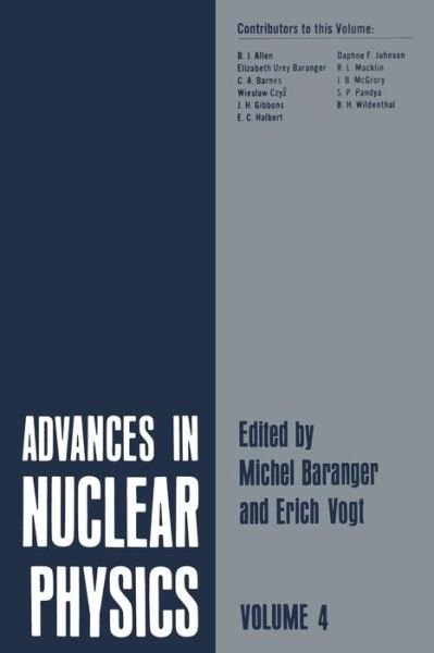 Cover for Michel Baranger · Advances in Nuclear Physics: Volume 4 - Advances in Nuclear Physics (Paperback Bog) [Softcover reprint of the original 1st ed. 1971 edition] (2013)