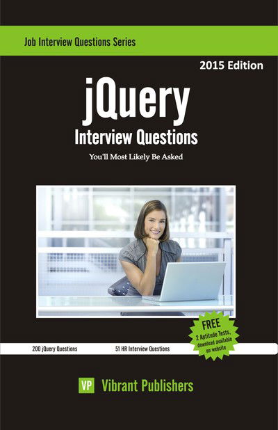 Cover for Virbrant Publishers · Jquery Interview Questions You'll Most Likely Be Asked (Paperback Book) (2011)