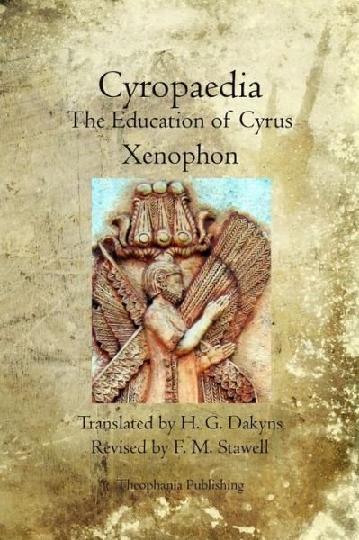 Cover for Xenophon · Cyropaedia: the Education of Cyrus (Paperback Bog) (2011)