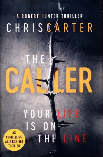 Cover for Chris Carter · The Caller (Hardcover Book) (2017)