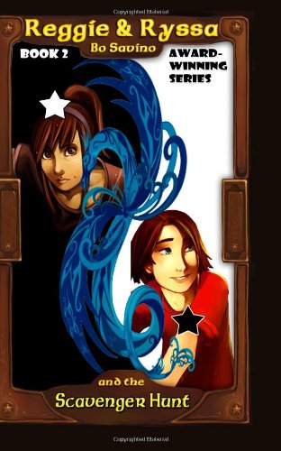 Cover for Bo Savino · Reggie &amp; Ryssa and the Scavenger Hunt (Paperback Book) (2012)