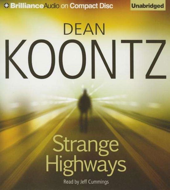 Cover for Dean R Koontz · Strange Highways (CD) (2015)