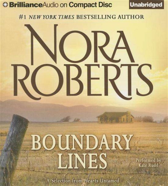 Cover for Nora Roberts · Boundary Lines: a Selection from Hearts Untamed (CD) (2015)