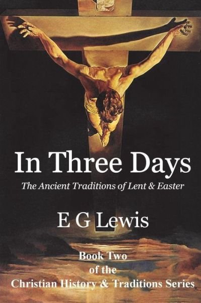 Cover for E G Lewis · In Three Days (Paperback Bog) (2013)
