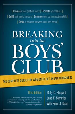 Cover for Jane K. Stimmler · Breaking into the Boys' Club: The Complete Guide for Women to Get Ahead in Business (Paperback Book) [Third Edition, Revised edition] (2022)