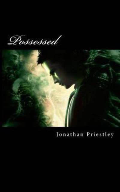 Jonathan Priestley · Possessed (Taschenbuch) (2013)