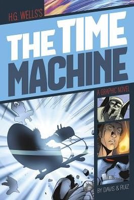 Cover for H G Wells · Time Machine (Graphic Revolve: Common Core Editions) (Pocketbok) (2014)