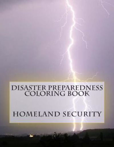 Cover for Homeland Security · Disaster Preparedness Coloring Book (Paperback Book) (2015)