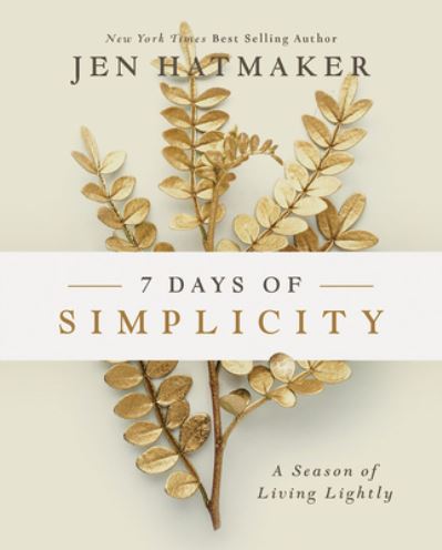 Cover for Jen Hatmaker · 7 Days of Simplicity (Book) (2020)