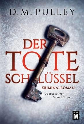Cover for Pulley · Der tote Schlüssel (Buch)