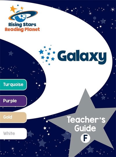 Cover for Alison Milford · Reading Planet - Galaxy: Teacher's Guide F (Turquoise - White) (Paperback Book) (2019)