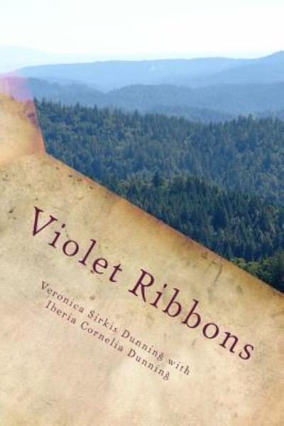 Cover for Iberia Cornelia Dunning · Violet Ribbons (Paperback Bog) (2016)