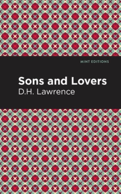 Cover for D. H. Lawrence · Sons and Lovers - Mint Editions (Inbunden Bok) (2021)