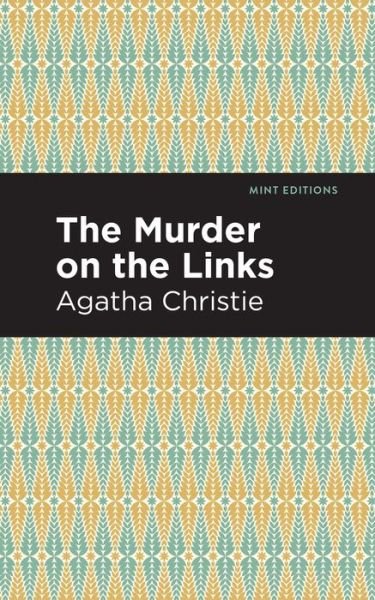 Cover for Agatha Christie · The Murder on the Links - Mint Editions (Paperback Bog) (2020)