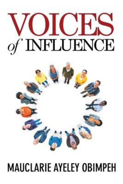 Cover for Mauclarie Ayeley Obimpeh · Voices of Influence (Pocketbok) (2015)
