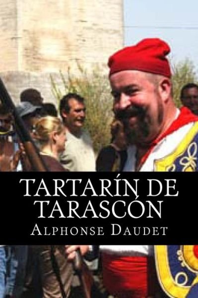 Cover for Alphonse Daudet · Tartarin De Tarascon (Paperback Bog) (2015)