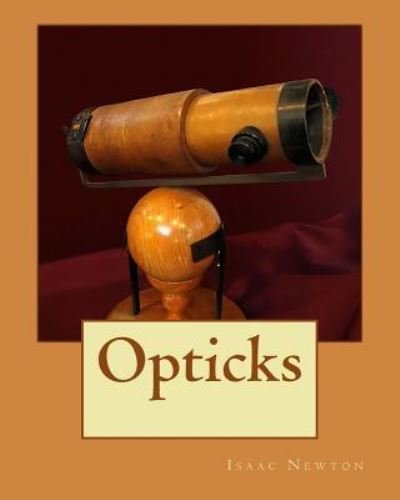 Cover for Sir Isaac Newton · Opticks (Paperback Bog) (1901)