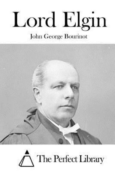 Cover for John George Bourinot · Lord Elgin (Pocketbok) (2015)