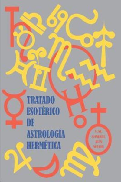 Cover for Salon De Estudios Esotericos · Tratado Esot rico de Astrolog a Herm tica (Paperback Book) (2015)