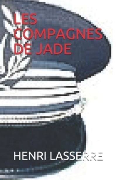 Cover for Henri Lasserre · Les Compagnes de Jade (Paperback Book) (2017)