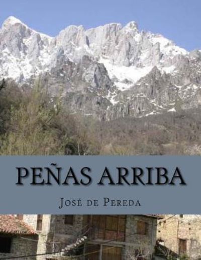 Cover for Jose Maria De Pereda · Penas arriba (Paperback Book) (2016)