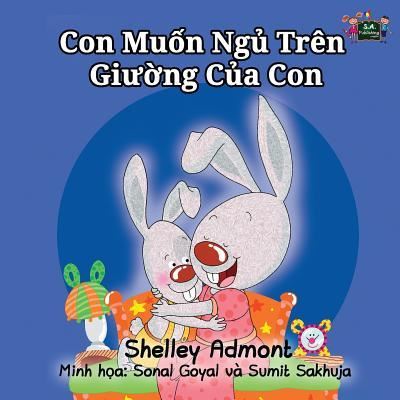 I Love to Sleep in My Own Bed - Shelley Admont - Książki - KidKiddos Books Ltd. - 9781525903304 - 28 marca 2017