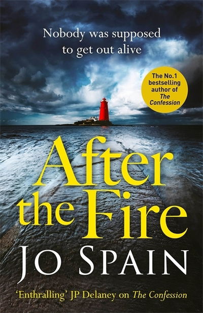 Cover for Jo Spain · After the Fire: the latest Tom Reynolds mystery from the bestselling author of The Confession - An Inspector Tom Reynolds Mystery (Paperback Book) (2020)