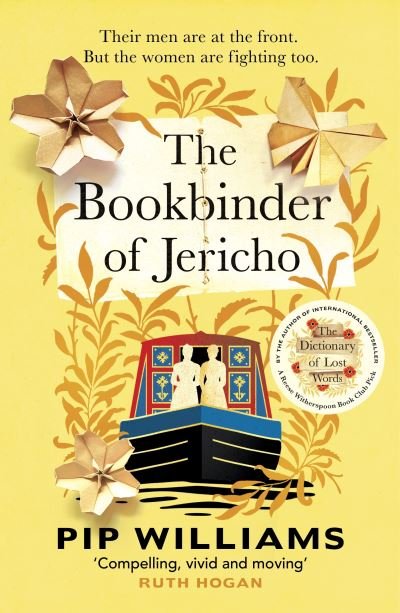 Cover for Pip Williams · The Bookbinder of Jericho: From the author of Reese Witherspoon Book Club Pick The Dictionary of Lost Words (Paperback Bog) (2024)