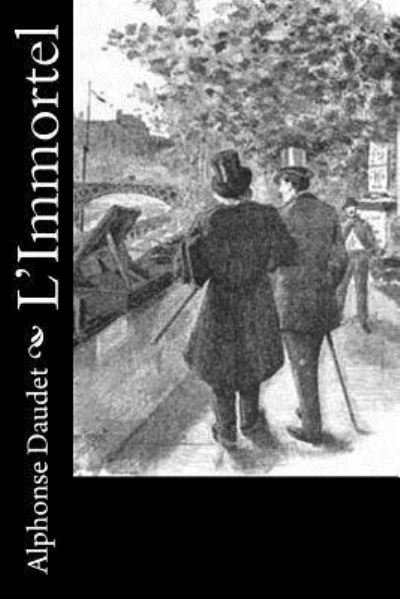 Cover for Alphonse Daudet · L'Immortel (Paperback Book) (2016)