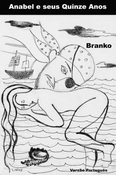 Cover for Branko · Anabel e seus quinze anos (Paperback Book) (2016)