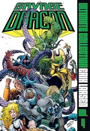 Cover for Erik Larsen · Savage Dragon Ultimate Collection Vol. 4 (Hardcover Book) (2025)