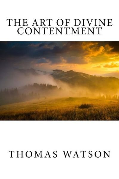 Cover for Thomas Watson · The Art of Divine Contentment (Paperback Book) (2016)